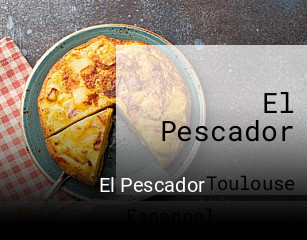 Réserver une table chez El Pescador maintenant