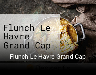 Réserver une table chez Flunch Le Havre Grand Cap maintenant