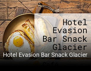 Hotel Evasion Bar Snack Glacier réservation
