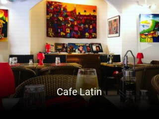 Réserver une table chez Cafe Latin maintenant