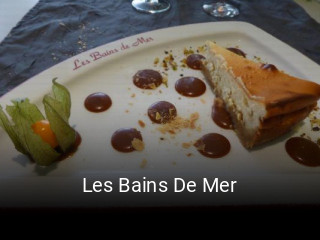 Réserver une table chez Les Bains De Mer maintenant