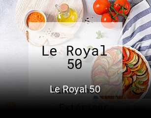 Le Royal 50 réservation de table