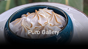 Réserver une table chez Puro Gallery maintenant