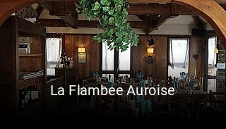 Réserver une table chez La Flambee Auroise maintenant