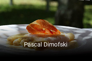 Réserver une table chez Pascal Dimofski maintenant