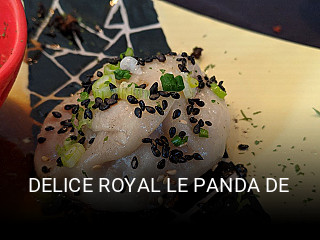 DELICE ROYAL LE PANDA DE réservation