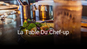 La Table Du Chef-up réservation