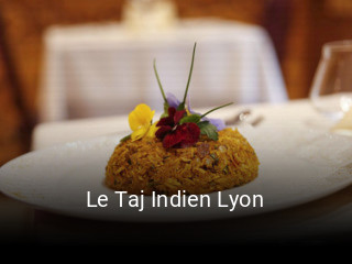 Réserver une table chez Le Taj Indien Lyon maintenant