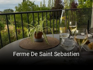 Ferme De Saint Sebastien réservation de table